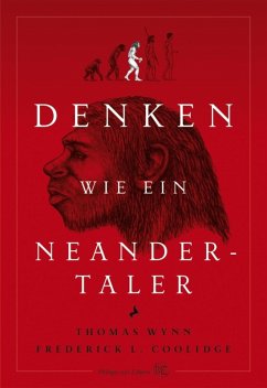 Denken wie ein Neandertaler (eBook, ePUB) - Coolidge, Frederick; Wynn, Thomas