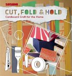 Cut, Fold and Hold: Cardboard Craft for the Home