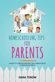 Homeschooling Tips for Parents Guide to Understanding the Homeschool Curriculum Part I