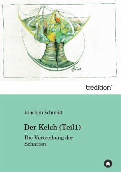 Der Kelch - Schmidt, Joachim