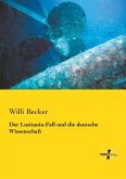 Der Lusitania-Fall und die deutsche Wissenschaft