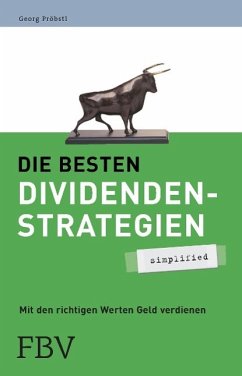 Die besten Dividendenstrategien - Pröbstl, Georg