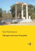 Olympia und seine Festspiele