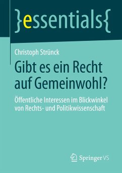 Gibt es ein Recht auf Gemeinwohl? - Strünck, Christoph