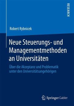 Neue Steuerungs- und Managementmethoden an Universitäten - Rybnicek, Robert