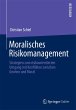 Moralisches Risikomanagement - Bild 1