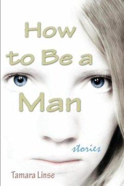 How to Be a Man - Linse, Tamara