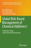 Global Risk-Based Management of Chemical Additives I