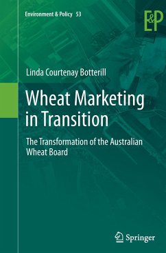 Wheat Marketing in Transition - Botterill, Linda Courtenay