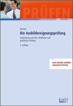 Die Ausbildereignungsprüfung - Ruschel, Adalbert