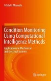 Condition Monitoring Using Computational Intelligence Methods