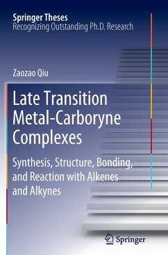 Late Transition Metal-Carboryne Complexes - Qiu, Zaozao