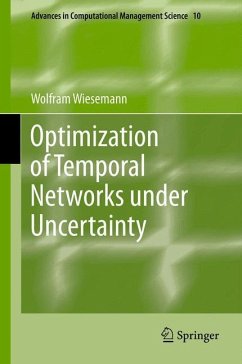 Optimization of Temporal Networks under Uncertainty - Wiesemann, Wolfram