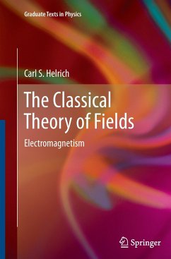 The Classical Theory of Fields - Helrich, Carl S.