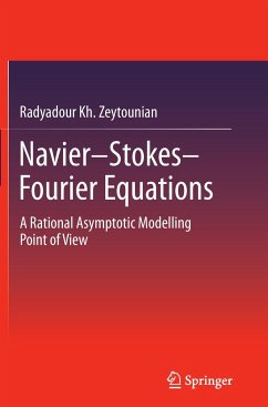 Navier-Stokes-Fourier Equations - Zeytounian, Radyadour Kh.