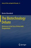 The Biotechnology Debate