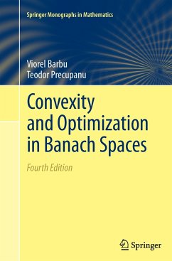 Convexity and Optimization in Banach Spaces - Barbu, Viorel;Precupanu, Teodor