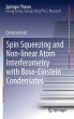 Spin Squeezing and Non-linear Atom... - Bild 1