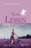 Vom Leben Vom Leben