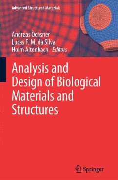 Analysis and Design of Biological Materials and Structures