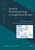 Der Mensch im Alltag / Deutsche Wortfeldetymologie in europäischem Kontext (DWEE) Bd.2, Bd.2