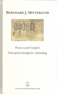 Person und Ewigkeit - Mitterauer, Bernhard J.