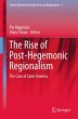 The Rise of Post-Hegemonic Regionalism - Bild 1