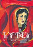 Lydia die Purpurhändlerin für Soli, gem Chor und Instrumente Partitur Lydia die Purpurhändlerin für Soli, gem Chor und Instrumente Partitur