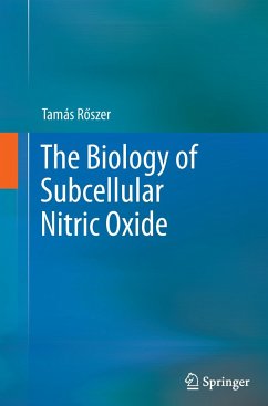 The Biology of Subcellular Nitric Oxide - Röszer, Tamás