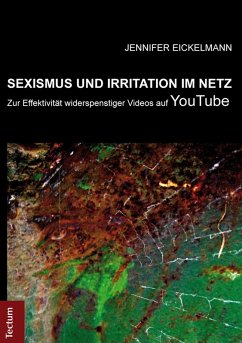 Sexismus und Irritation im Netz (eBook, PDF) - Eickelmann, Jennifer