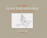 Ilias und Odyssee (eBook, PDF) Ilias und Odyssee (eBook, PDF)