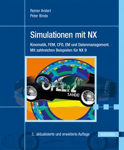 Simulationen mit NX (eBook, PDF) - Anderl, Reiner; Binde, Peter