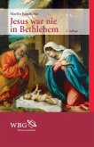 Jesus war nie in Bethlehem (eBook, PDF) Jesus war nie in Bethlehem (eBook, PDF)