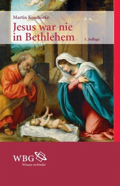 Jesus war nie in Bethlehem (eBook, PDF) - Koschorke, Martin