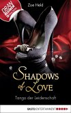 Tango der Leidenschaft / Shadows of Love Bd.9 (eBook, ePUB)