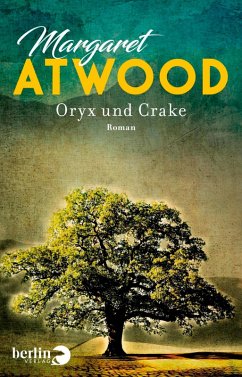 Oryx und Crake / MaddAddam Trilogie Bd.1 (eBook, ePUB) - Atwood, Margaret