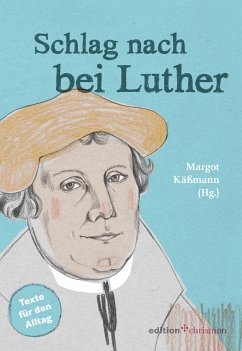 Schlag nach bei Luther (eBook, PDF) - Käßmann, Margot