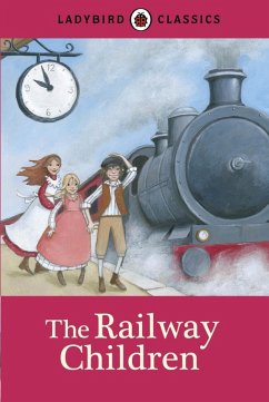 Ladybird Classics: The Railway Children (eBook, ePUB)