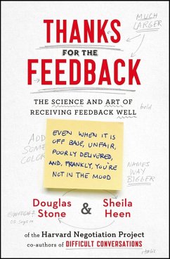 Thanks for the Feedback (eBook, ePUB) - Stone, Douglas; Heen, Sheila