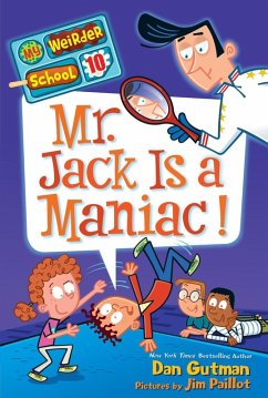 My Weirder School #10: Mr. Jack Is a Maniac! (eBook, ePUB) - Gutman, Dan