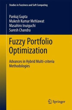 Fuzzy Portfolio Optimization - Gupta, Pankaj;Mehlawat, Mukesh Kumar;Inuiguchi, Masahiro