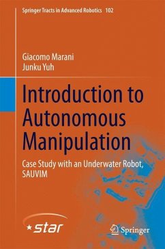Introduction to Autonomous Manipulation - Marani, Giacomo;Yuh, Junku
