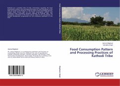 Food Consumption Pattern and Processing Practices of Kathodi Tribe