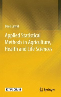 Applied Statistical Methods in Agriculture, Health and Life Sciences - Lawal, Bayo