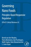 Governing Nano Foods: Principles-Based Responsive Regulation (eBook, ePUB) Governing Nano Foods: Principles-Based Responsive Regulation (eBook, ePUB)