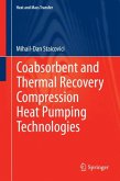 Coabsorbent and Thermal Recovery Compression Heat Pumping Technologies