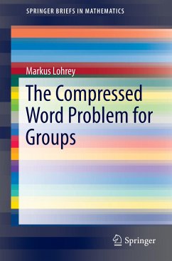 The Compressed Word Problem for Groups - Lohrey, Markus