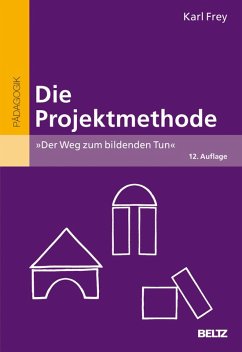 Die Projektmethode (eBook, PDF) - Frey, Karl