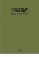 Boktanlik Üzerine - G. Frankfurt, Harry