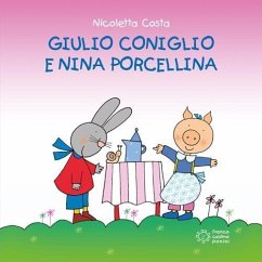 Cover Giulio Coniglio e Nina porcellina